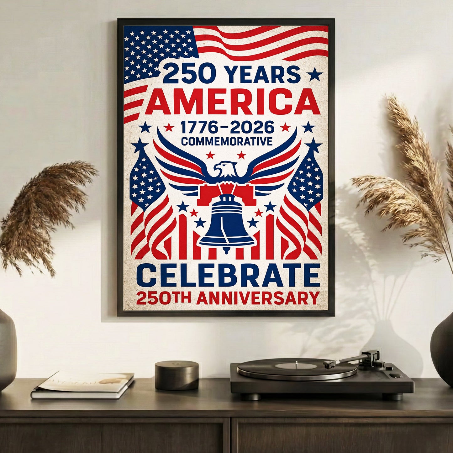 1776–2026 250th Anniversary Celebrate Poster/Canvas