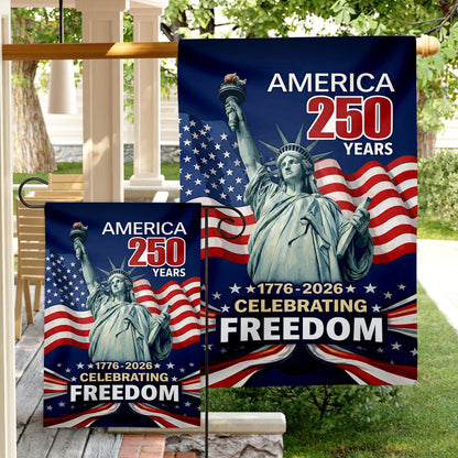250 Years Of Freedom Garden Flag, Statue Of Liberty, 250th Anniversary of USA Banner , 4th Fourth Of July Gift, Independence Day