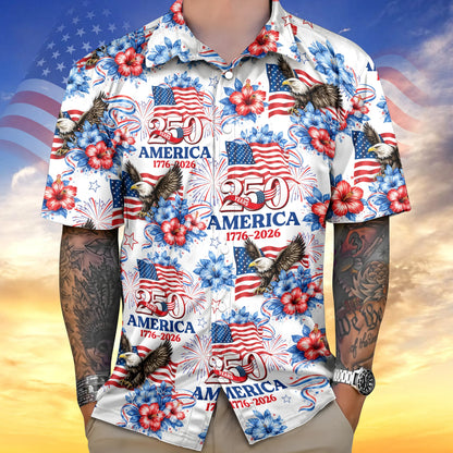 250 Years America 1776-2026 Patriotic Hawaii Shirt