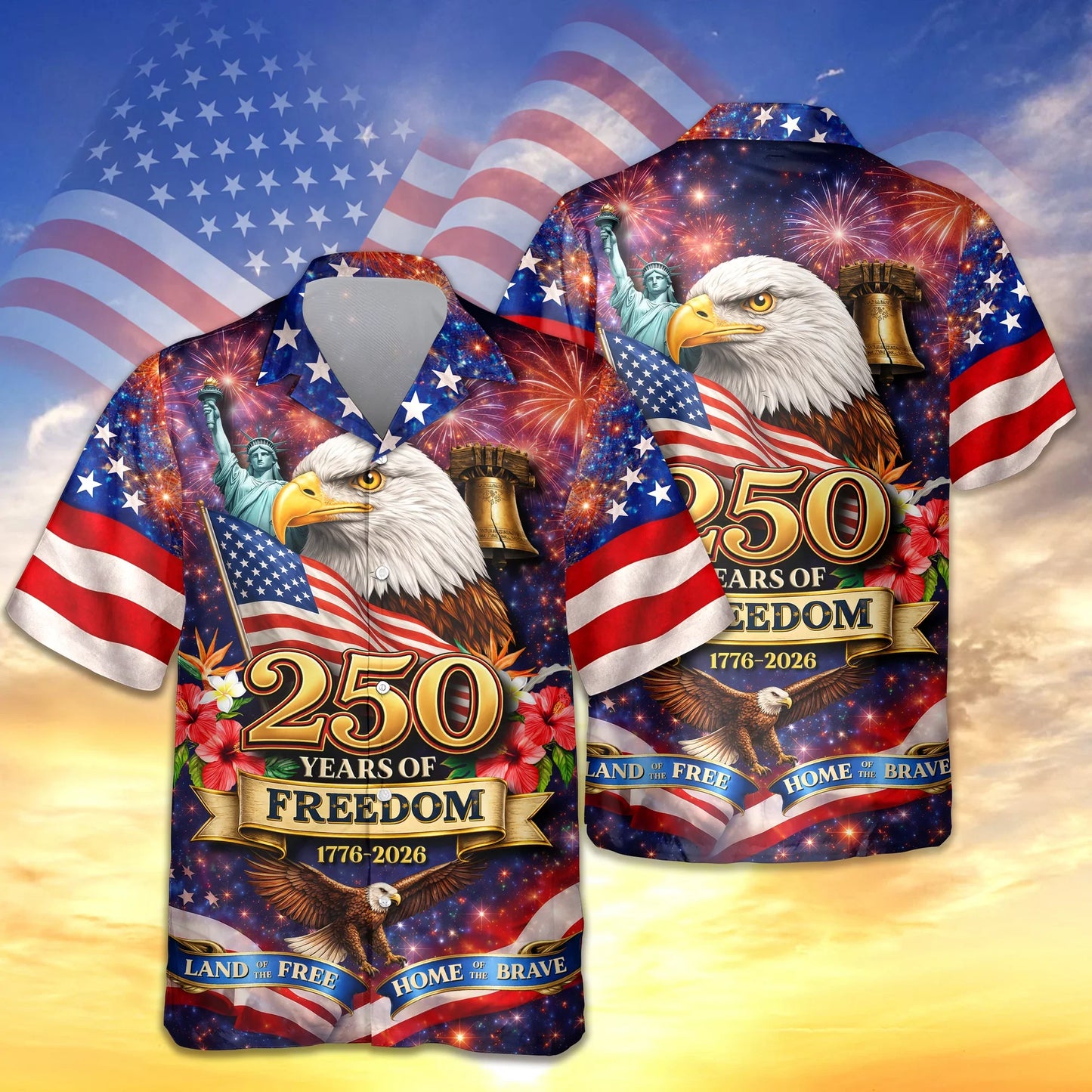 America Land of The Free Home of The Brave 250 Years of Freedom Hawaiian Shirt